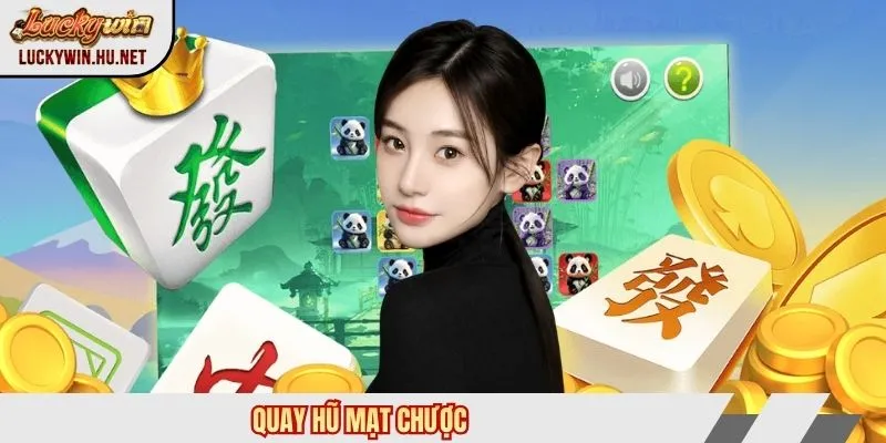 Quay hũ mạt chược