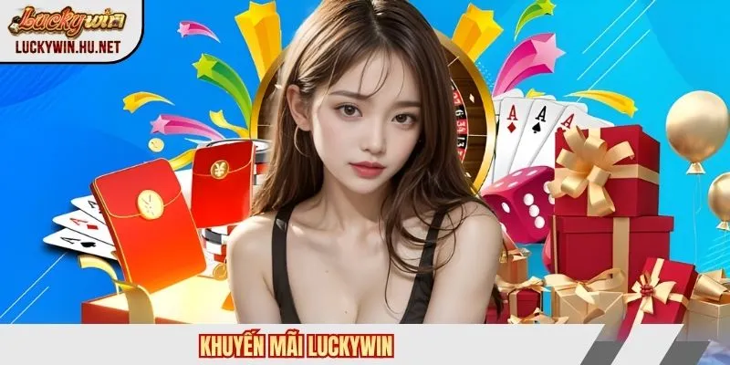 Khuyến Mãi Luckywin